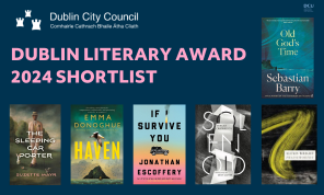 Dublin Literary Award 2024 Shortlist: Old God’s Time by Sebastian Barry, Solenoid by Mircea Cărtărescu, translated by Sean Cotter, Haven by Emma Donoghue, If I Survive You by Jonathan Escoffery, The Sleeping Car Porter by Suzette Mayr, Praiseworthy by Alexis Wright