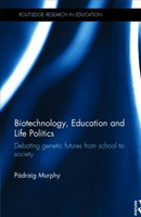 Biotechnology, Education and Life PoliticsDebating genetic futures from school to society
