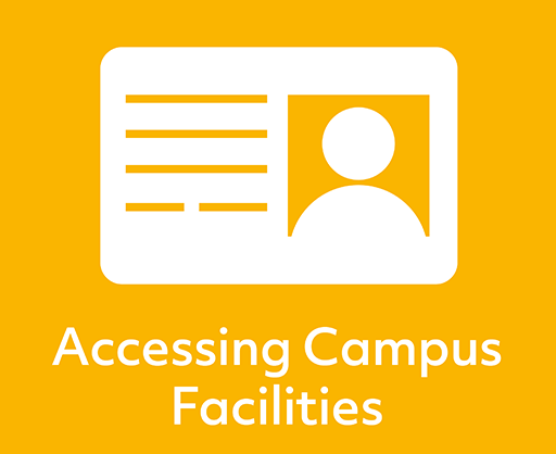 Accessing Campus Facilities