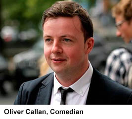 Oliver Callan, Comedian