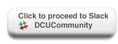 Please click on this button to proceed to the DCU Slack authentication and signin page
