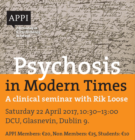 ‘Psychosis in Modern Times" Clinical Seminar by Rik Loose