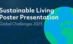 Global Challenges degree's 1st Sustainable Living Poster Presentation