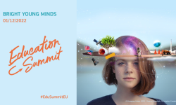 Shows image and text for Education Summit. Text reads: Bright Young Minds 01/12/2022. Education Summit. #EduSummitEU. Image features young woman 