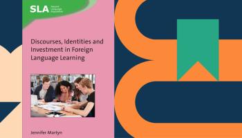 Discourses, Identities and Investment in Foreign Language Learning by Dr Jennifer Martyn from DCU's School of Applied Language and Intercultural Studies