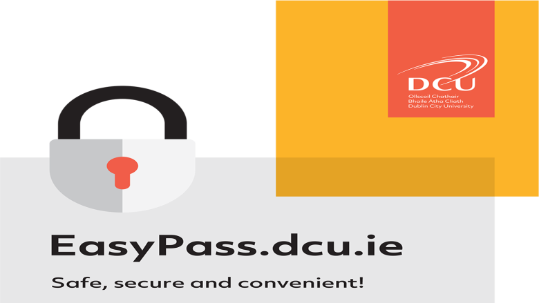 EasyPass, DCU's new automated password self-service.