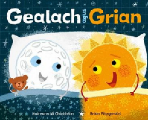 A graphic of a moon and a sun under a blanket with the text Gealach agus Grian above them
