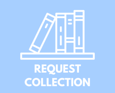 Icon of books on a shelf on a blue background. text reads Request collection.
