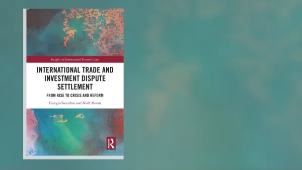 Trade and Investment Dispute Settlement