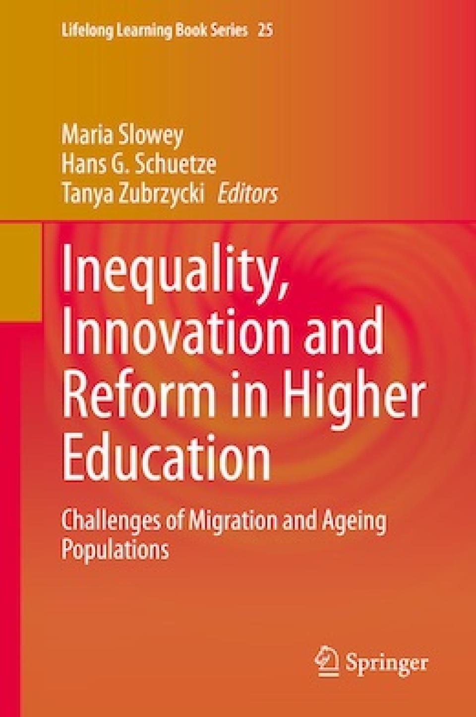 HERC is delighted to announce that the book "Inequality, innovation and reform in higher education: Challenges of migration and ageing populations" edited by Professor Maria Slowey, Professor Hans Schuetze and Tanya Zubrzycki is among the top used publications on SpringerLink that address UN Sustainable Development Goals on Quality Education and Reduced Inequalities.  This month it was also chosen for a free pdf download of Chapter 1 (until December 12, 2020), please see https://link.springer.com/book/10.10