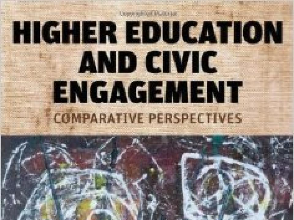 Higher Education and Civic Engagement-Comparative Perspectives