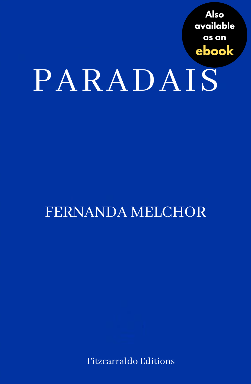 Paradais by Fernanda Melchor