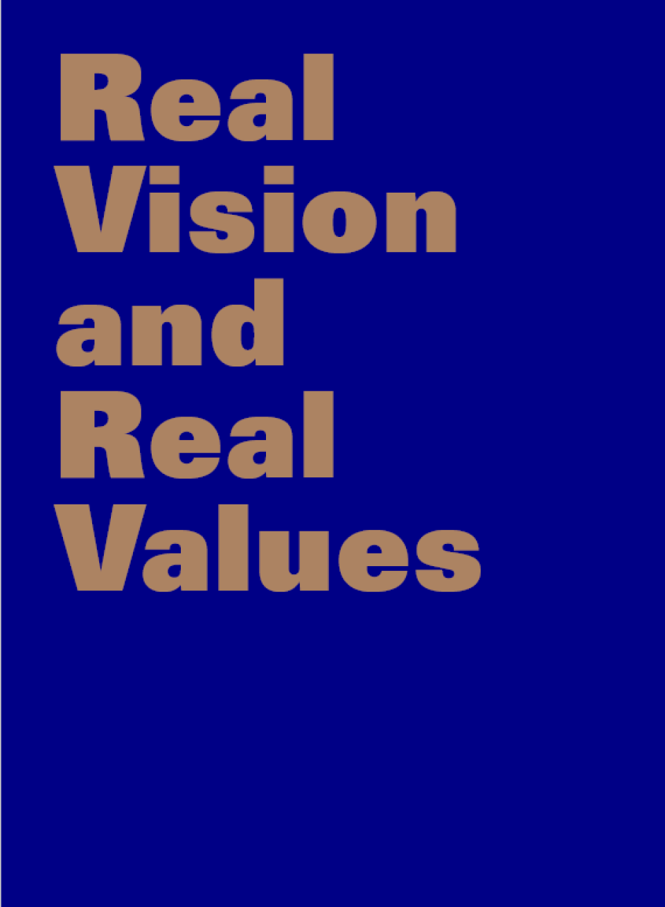 Book cover with book title - Real Vision and Real Values