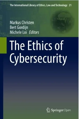 The ethics of cybersecurity