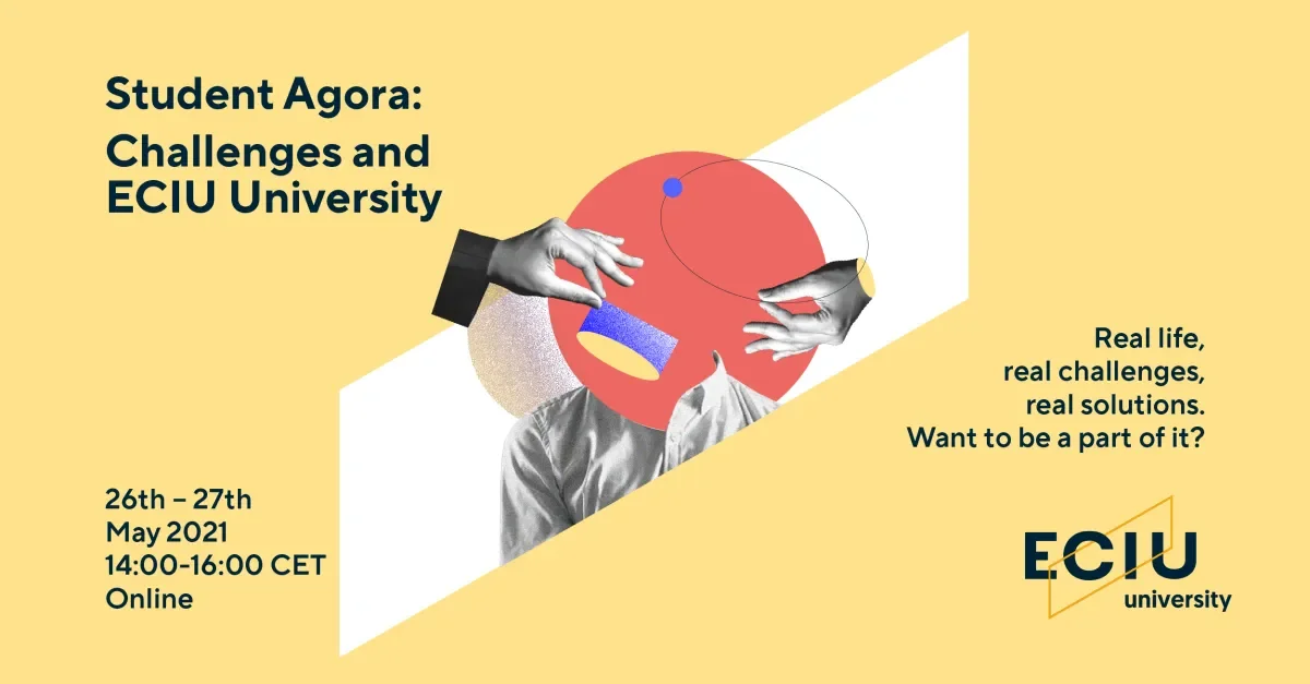 Student Agora: Challenges and ECIU University