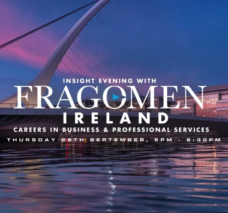 This is a graphic with promoting the Fragomen graduate event for students based in all of Ireland with the date and time of the event. The graphic depicts the Samuel Beckett Bridge which is in walking distance to Fragomen's Dublin office.