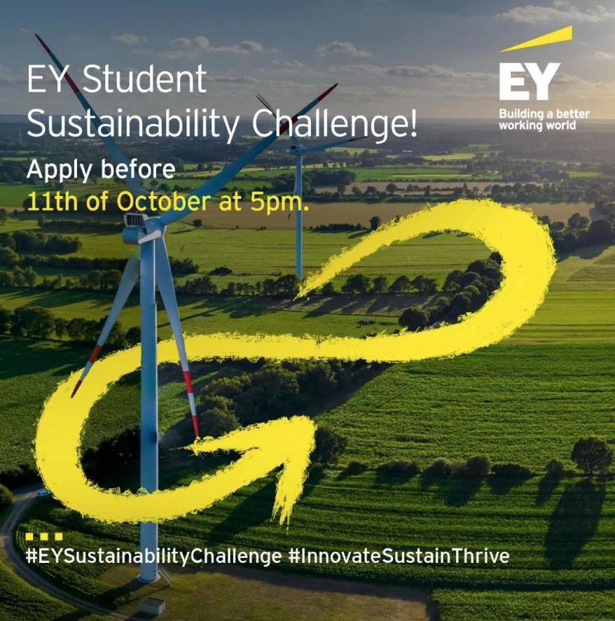 EY Student Sustainability Challenge. Apply before October 11th at 5pm.