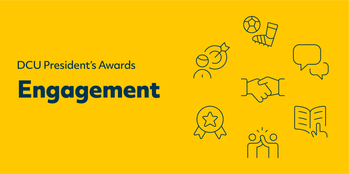 DCU President's Awards for Engagement 2025