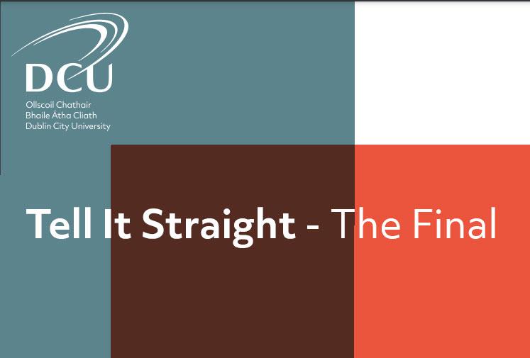 Tell It Straight - The Final