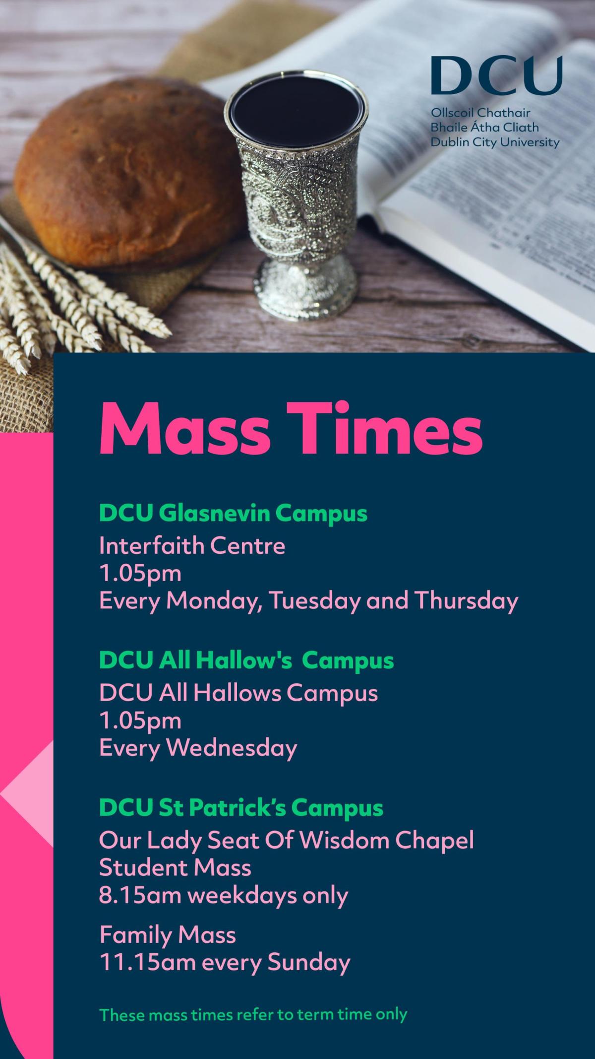 Mass times for DCU Chaplaincy