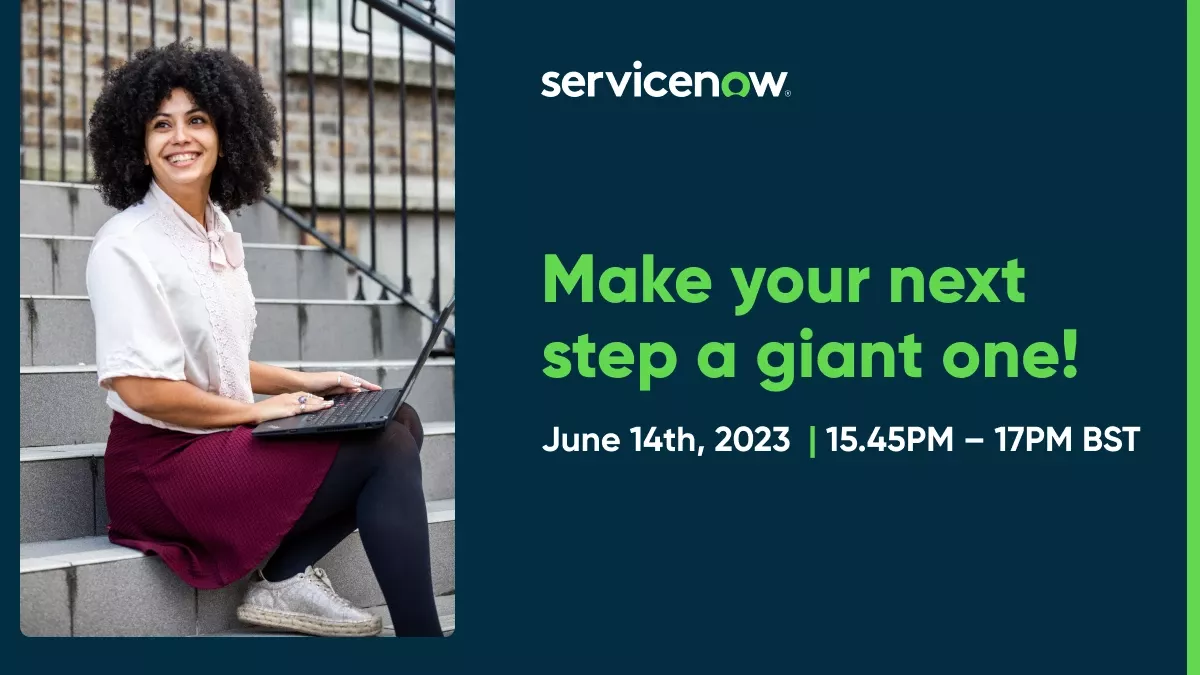 Service Now - "Make Your next step a giant one" June 14th. Prosective employee working on her laptop outside.