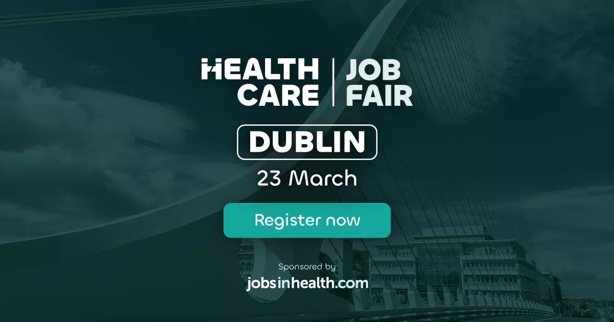 The Healthcare Job Fair comes to the RDS in Dublin on Saturday, March 23rd.