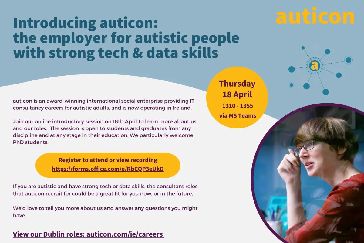Image is poster containing event details. The design features the blue, turquoise and yellow from the auticon brand. The auticon logo in yellow is top right, with an auticon brand element below( a yellow lowercase letter a in turquoise starburst design) There is an image of woman in a workplace settings who is one of our Consultants.