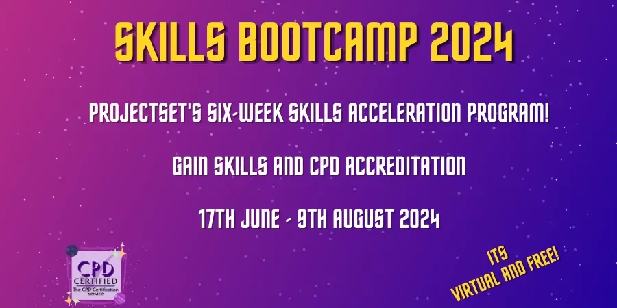 Skills Bootcamp 2024 ProjectSet 6 week skills acceleration program 17th June-9th August 2024