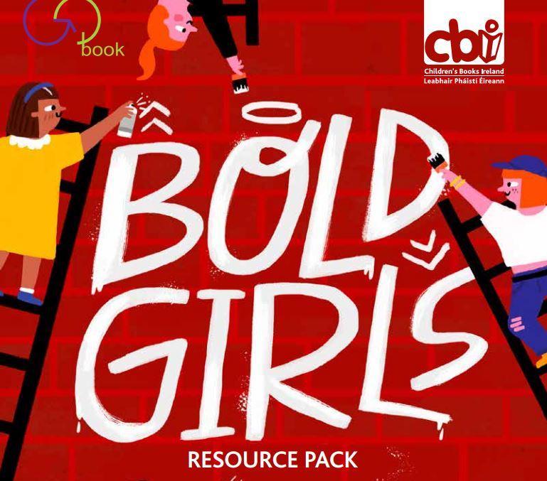 DCU is partnering with Children’s Books Ireland on its BOLD GIRLS project