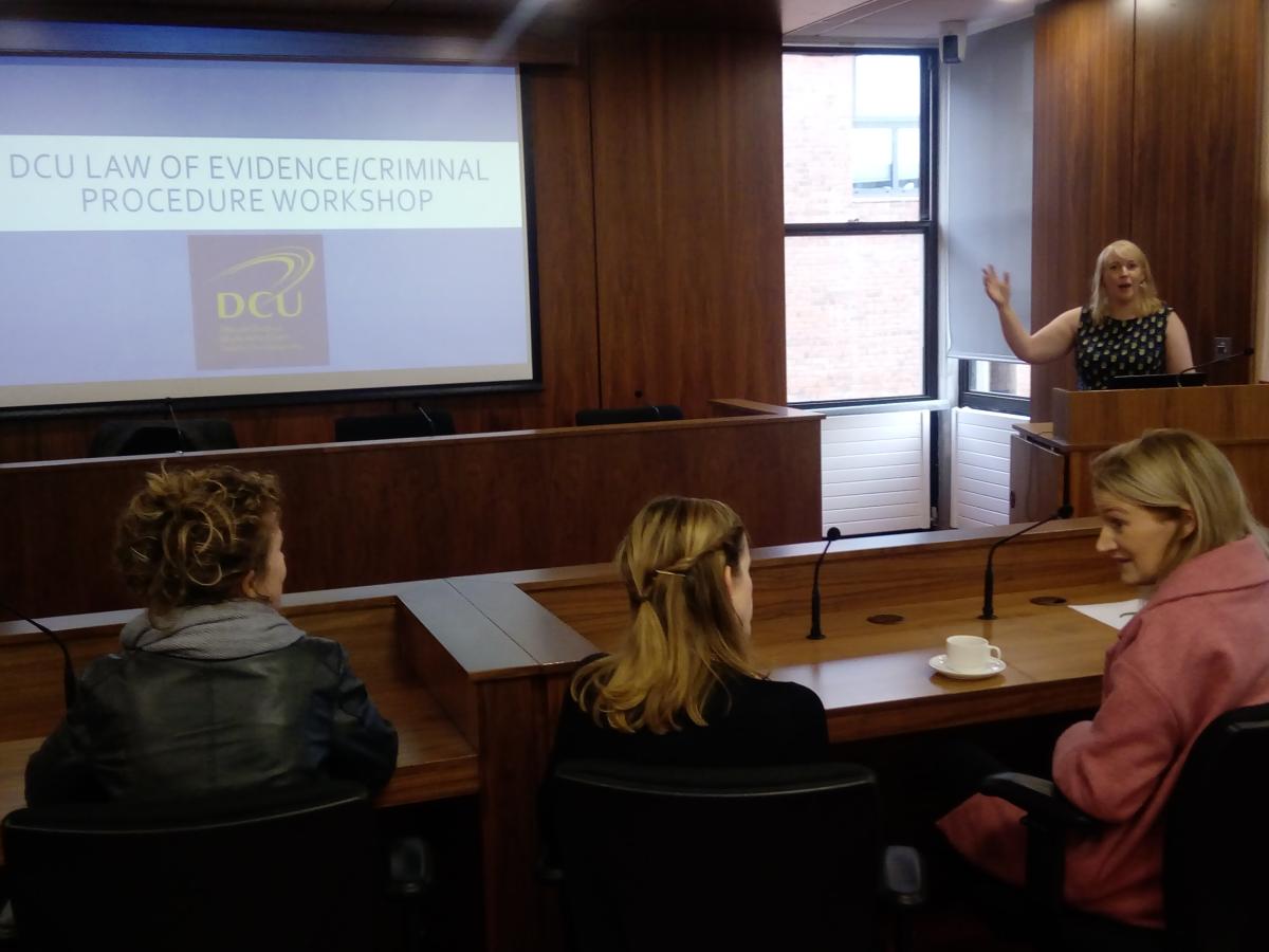 DCU ‘Law of Evidence/Criminal Procedure’ Workshop