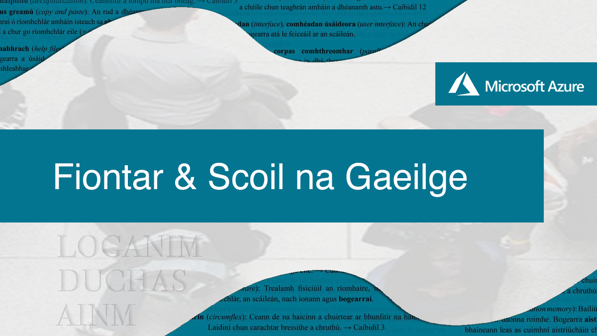 Fiontar & Scoil na Gaeilge Azure