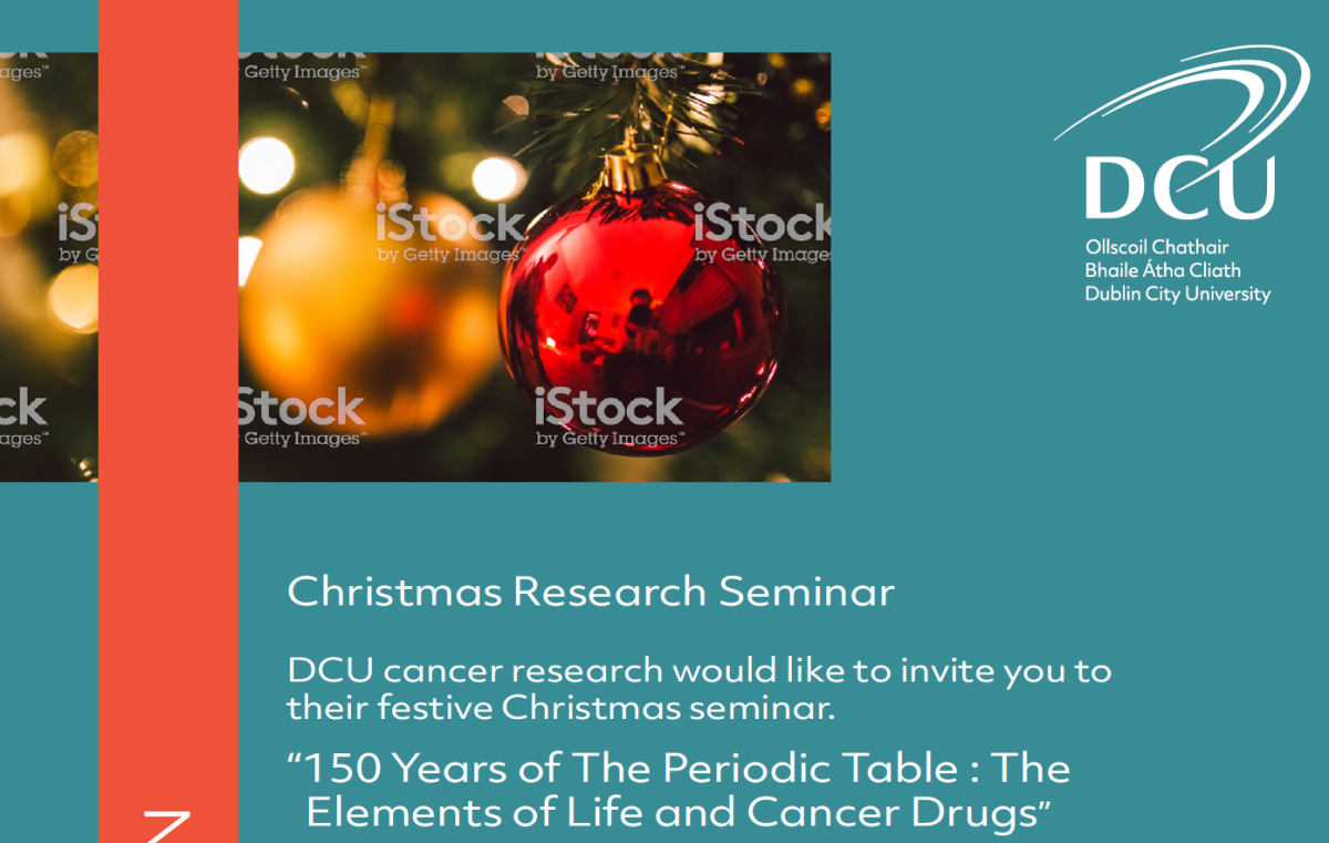 DCU Cancer Reseacrh Christmas Seminar