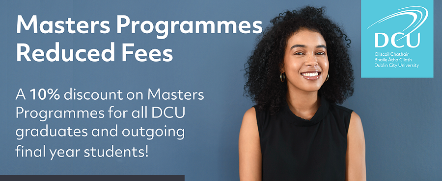 DCU announces the extension of its 10% alumni discount for Masters courses