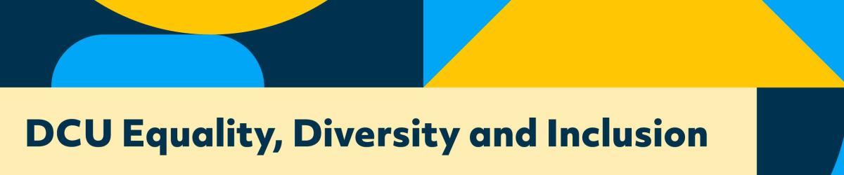 DCU Equality, Diversity and Inclusion
