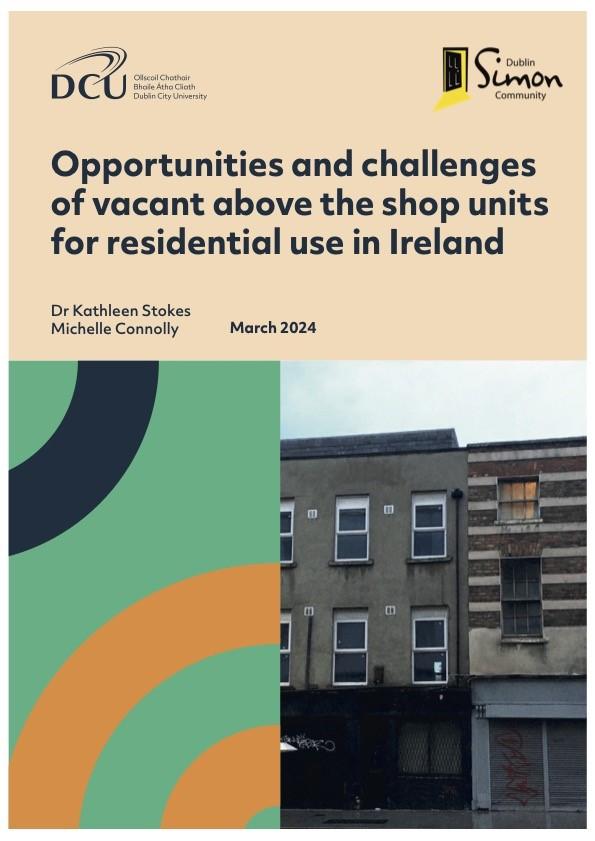 Opportunities and challenges of vacant above the shop units for residential use in Ireland