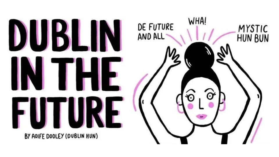 Dublin in the Future