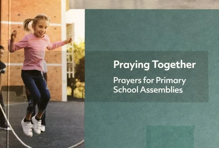 Praying Together - Prayers for Primary School Assemblies