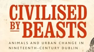 Civilised by Beasts