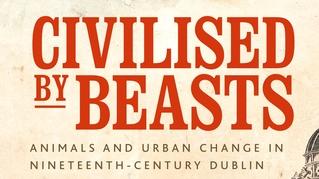 Civilised by Beasts