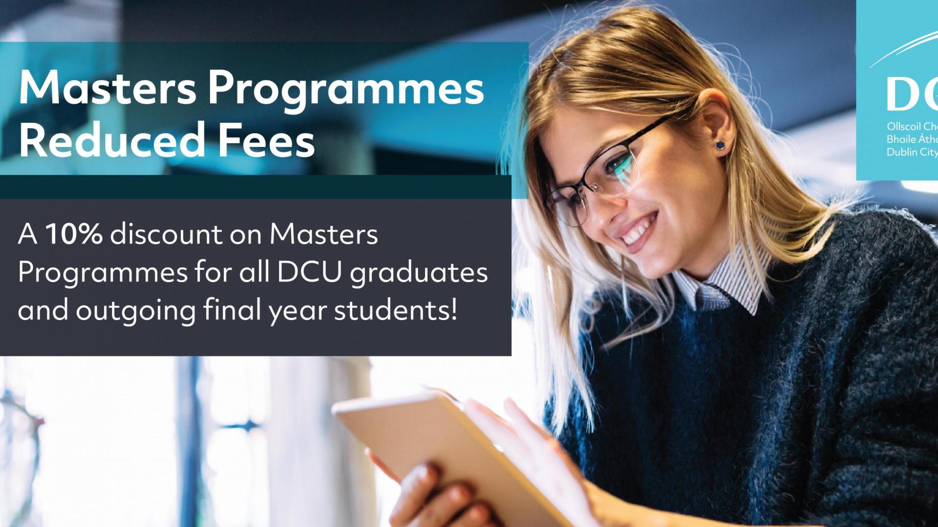 Reduced Masters Fees for all DCU alumni