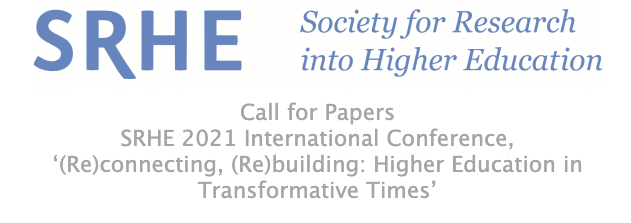   Call for Papers SRHE 2021 International Conference