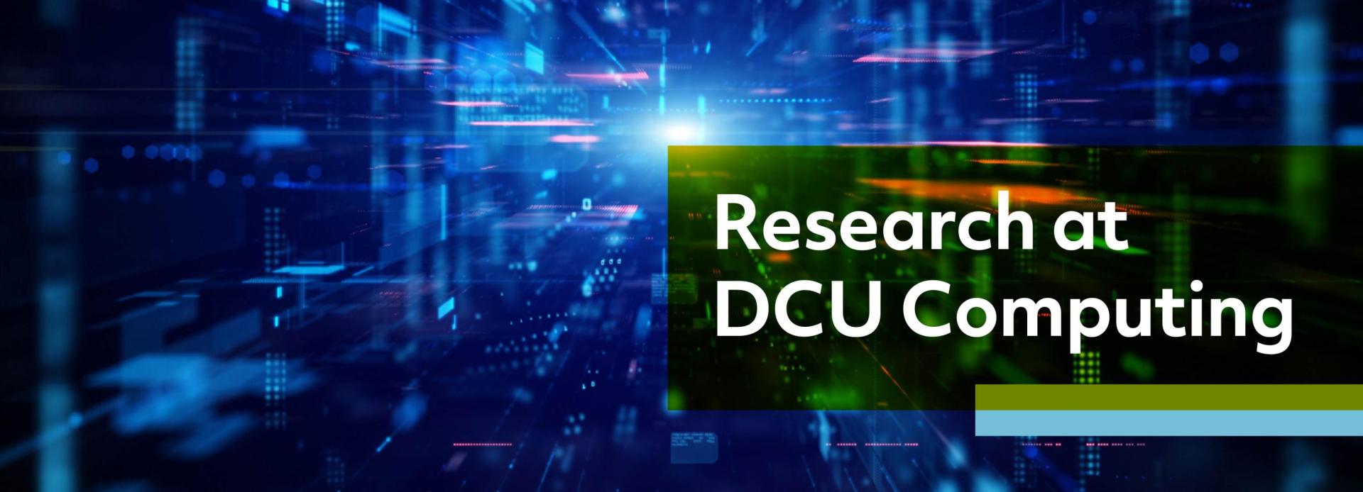 Research at DCU Computing