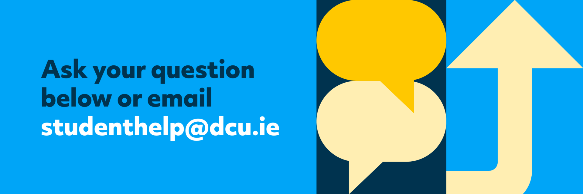 A graphic encouraging users to ask a question below.