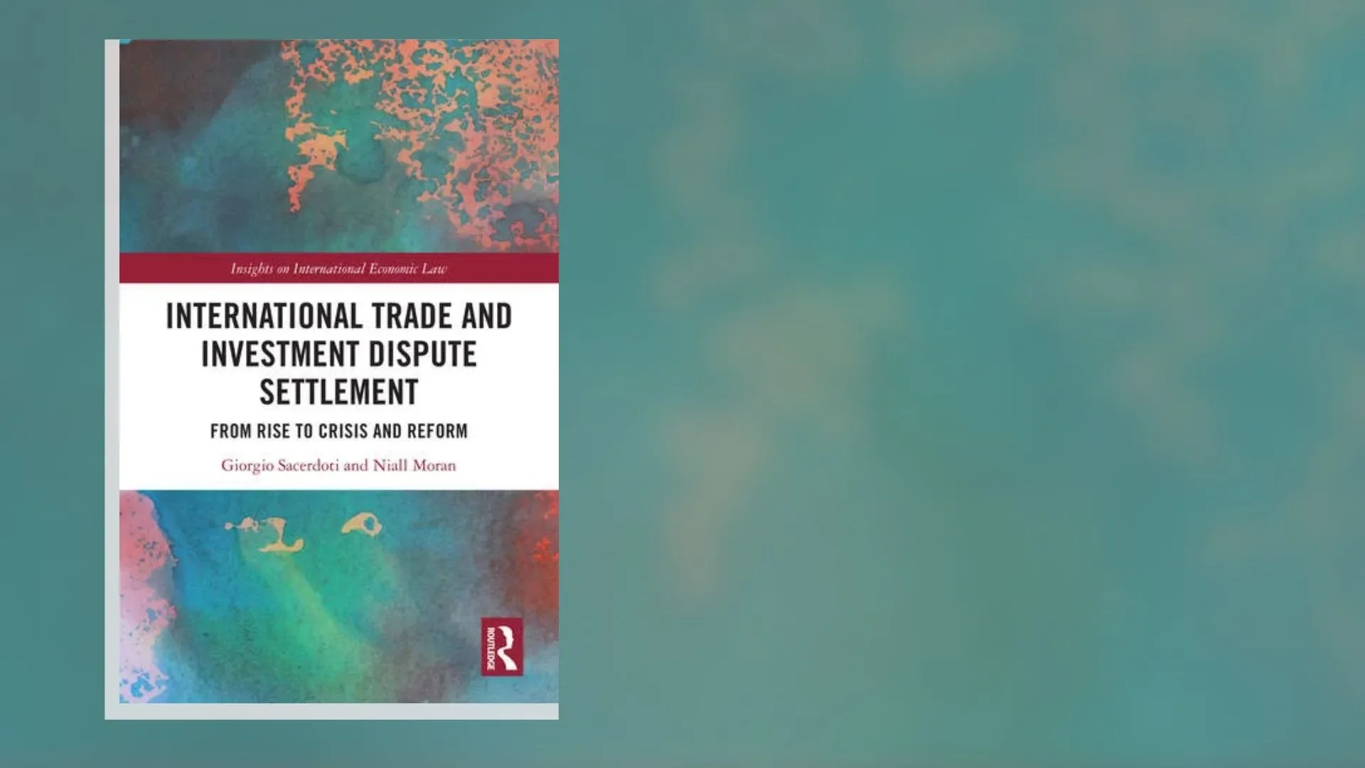 Trade and Investment Dispute Settlement