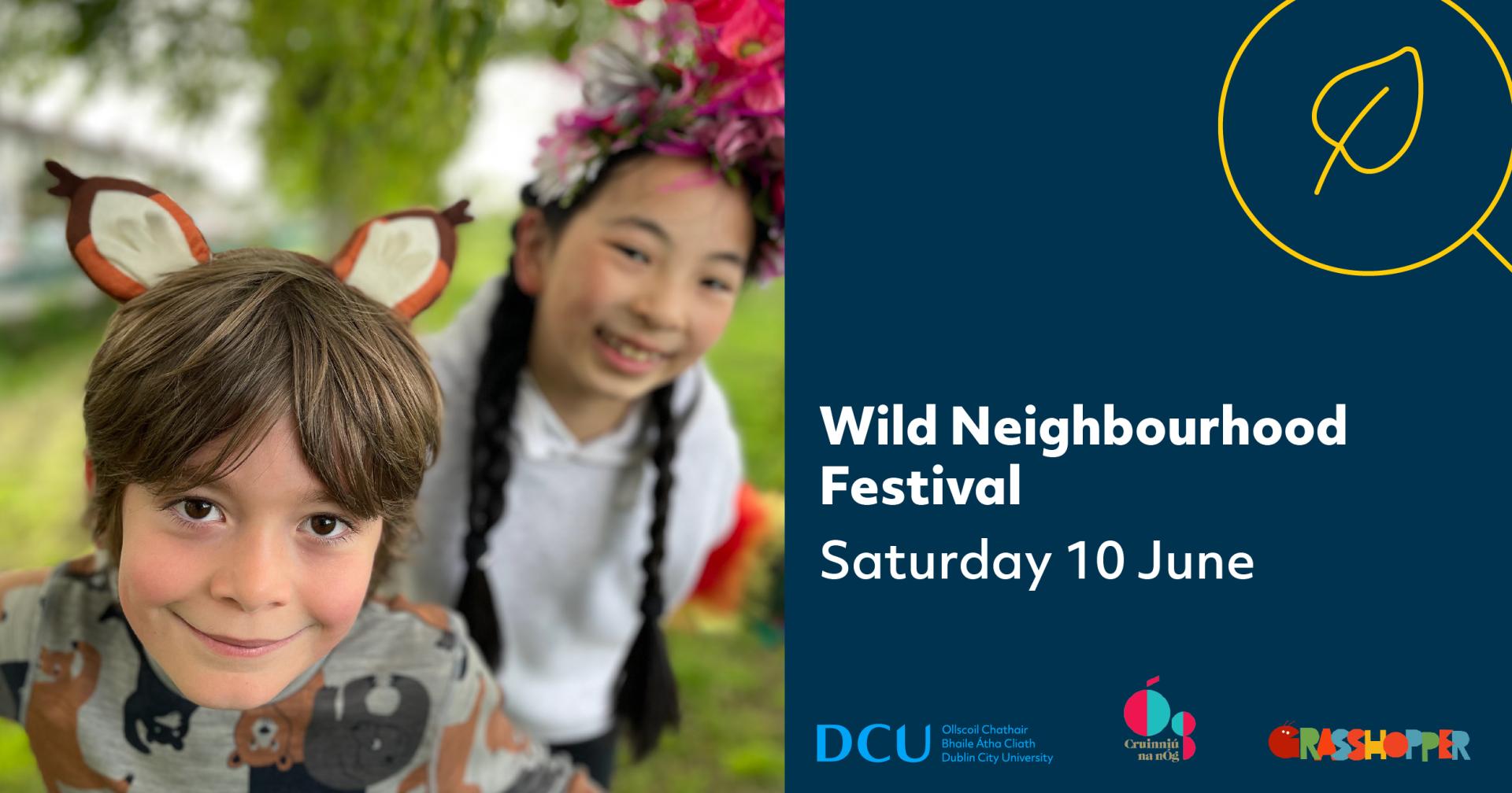 Wild Neighbourhood Festival Saturday June 10
