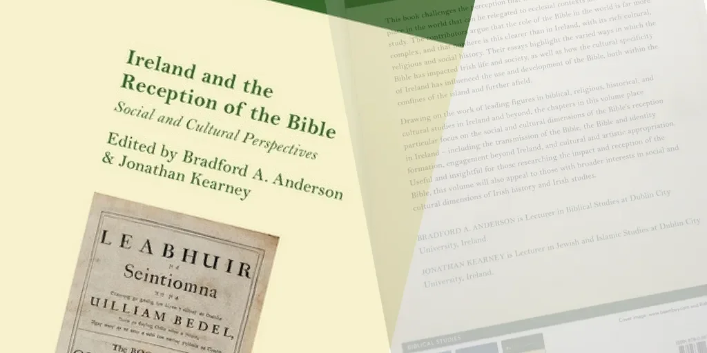 Ireland and the Reception of the Bible: Social and Cultural Perspectives