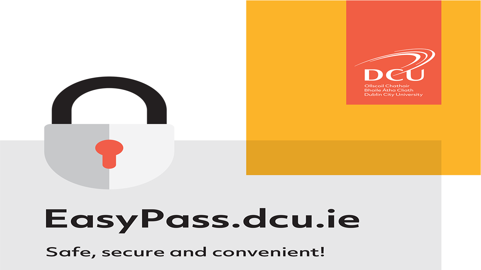 EasyPass, DCU's new automated password self-service.