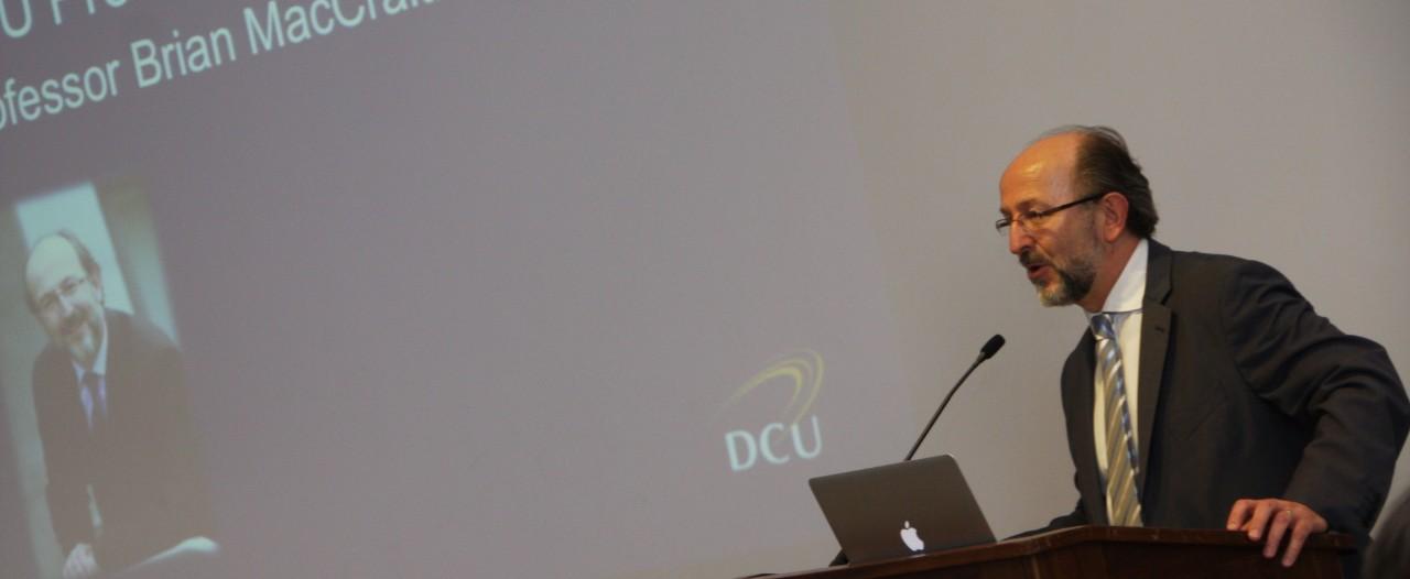 DCU President Brian MacCraith