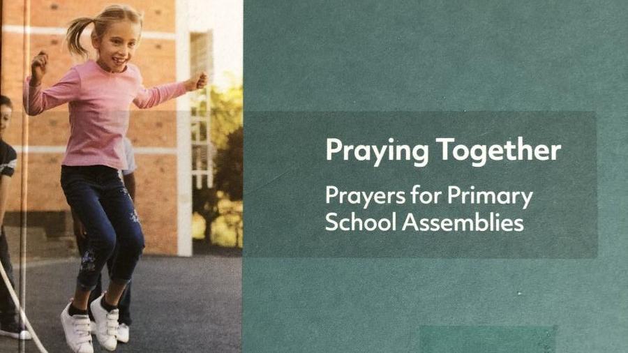 Praying Together - Prayers for Primary School Assemblies