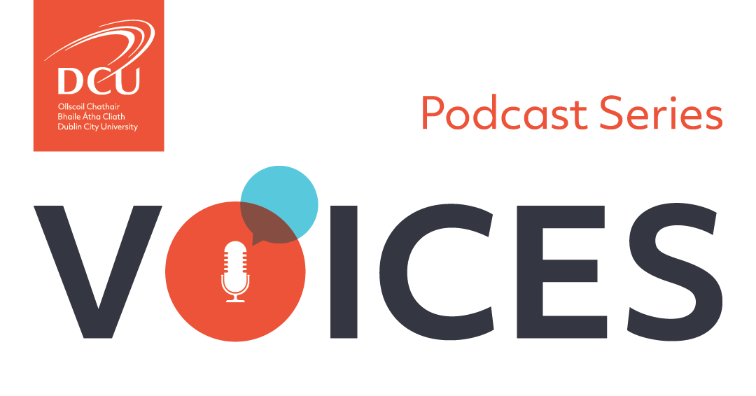 DCU Voices Podcast